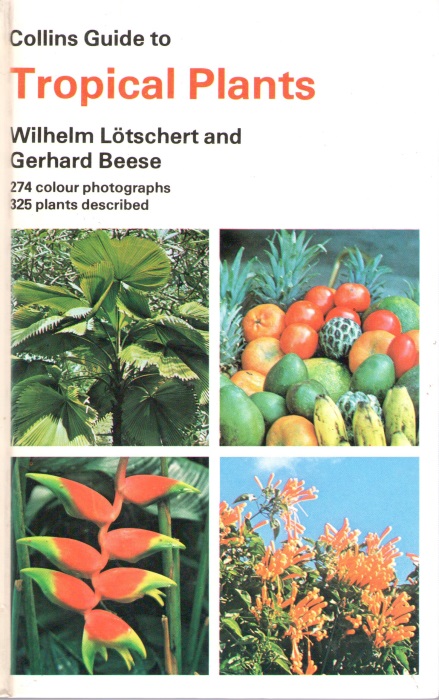 Lotschert, W.; Beese, G. - Collins Guide to Tropical Plants