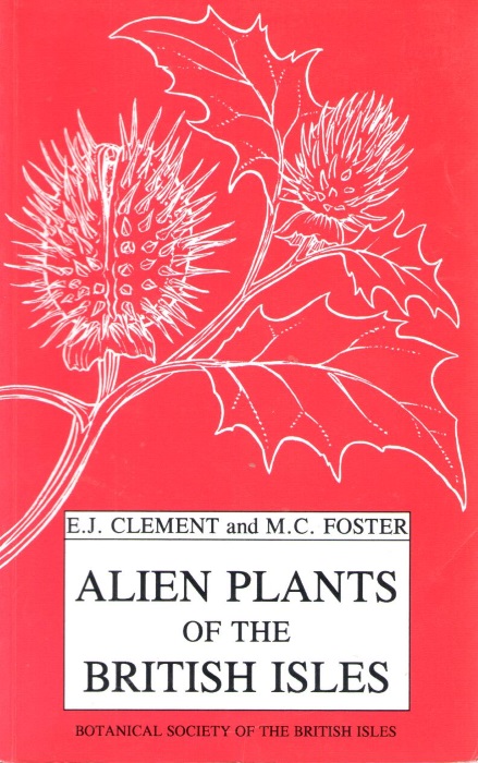 Clement, E.J.; Foster, M.C. - Alien Plants of the British Isles