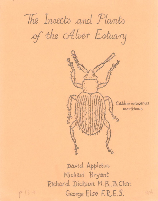 Appleton, D.; Bryant, M.; Dickson, R.; Else, G. - The Insects and Plants of the Alver Estuary