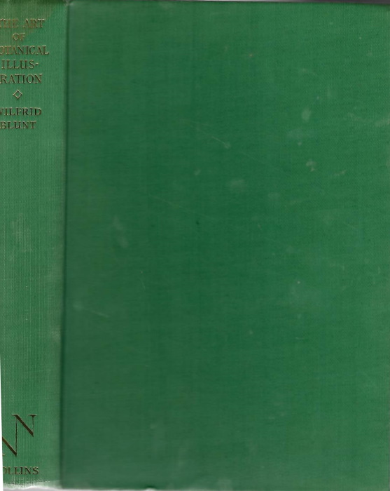 Blunt, W. - The Art of Botanical Illustration (New Naturalist 14)