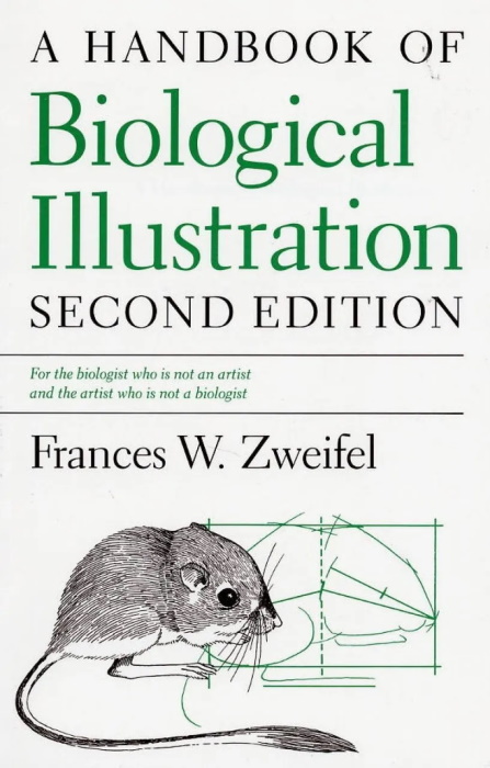 Zweifel, F.W. - A Handbook of Biological Illustration