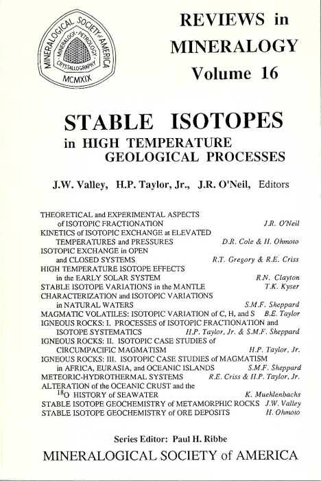 Valley, J.W.; Taylor, H.P.; O'Neil, J.R. (Eds) - Stable Isotopes in High Temperature Geological Processes