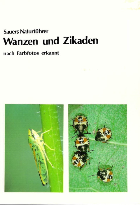 Sauer, F. - Wanzen und Zikaden nach Farbfotos erkannt