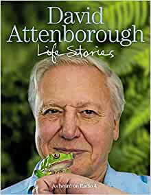 Attenborough, D. - Life Stories