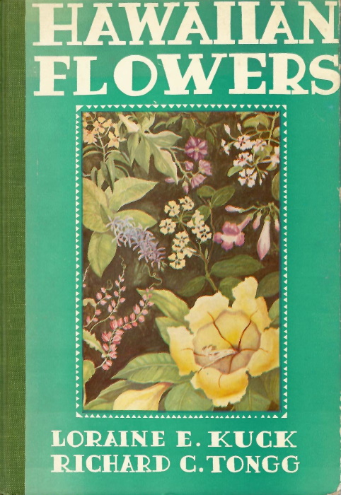 Kuck, L.E.; Tongg, R.C. - Hawaiian Flowers