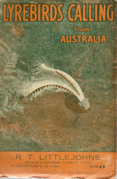 Littlejohns, R.T. - Lyrebirds Calling From Australia