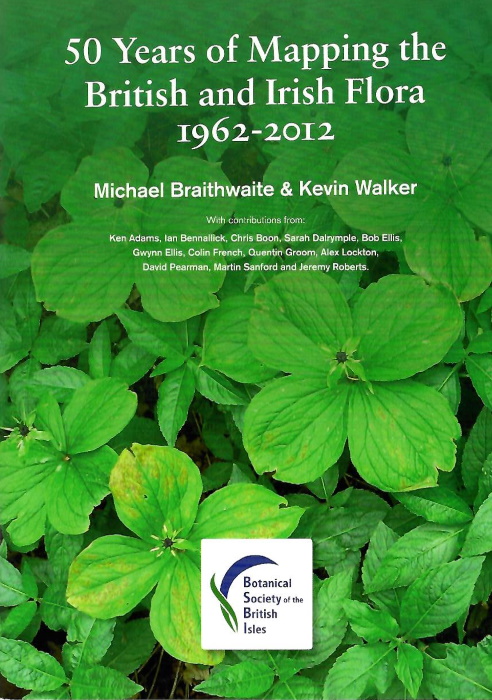 Braithwaite, M.; Walker, K. - 50 Years of Mapping the British and Irish Flora 1962-2012
