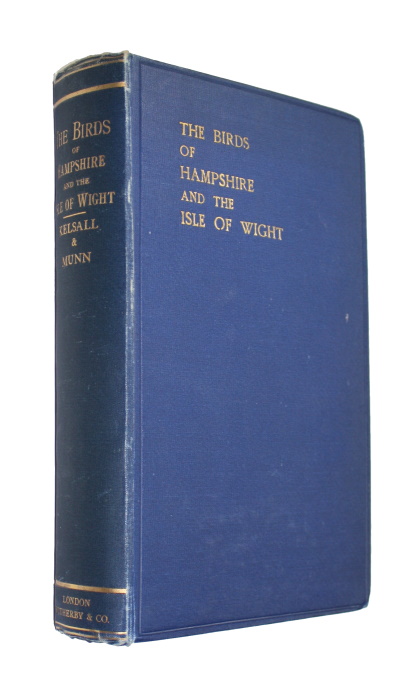 Kelsall, J.E.; Munn, P.W. - The Birds of Hampshire and the Isle of Wight