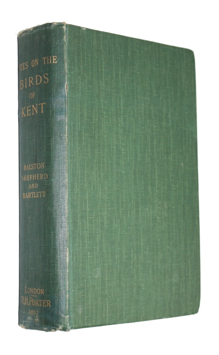 Balston, R.J.; Shepherd, C.W.; Bartlett, E. - Notes on the Birds of Kent