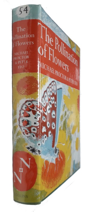 Proctor, M.; Yeo, P. - The Pollination of Flowers (New Naturalist 54)