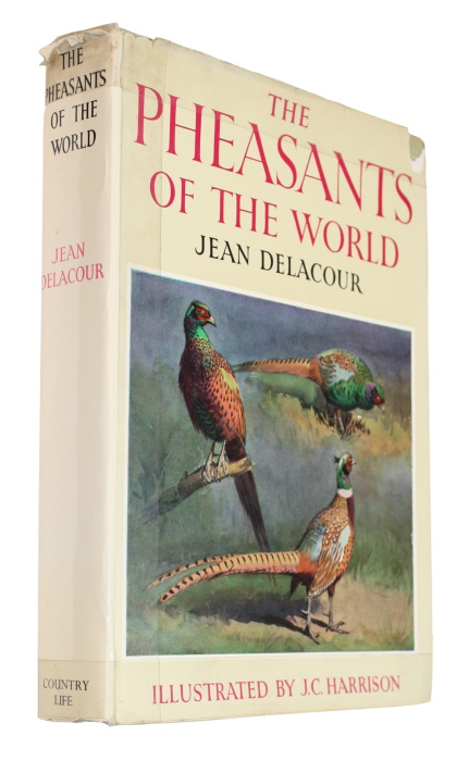 Delacour, J. - Pheasants of the World