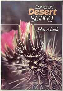 Alcock, J. - Sonoran Desert Spring