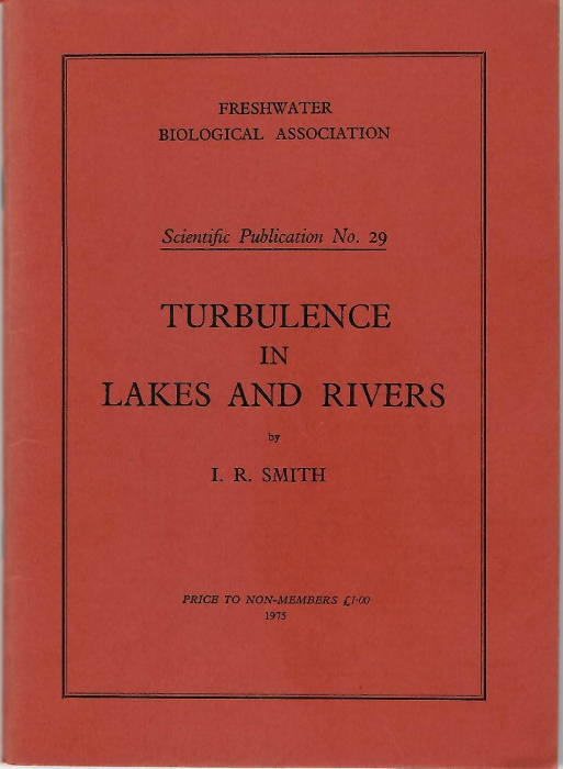 Smith, I.R. - Turbulence in Lakes and Rivers