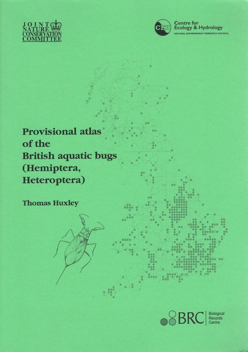 Huxley, T. - Provisional Atlas of the British aquatic Bugs (Hemiptera, Heteroptera)