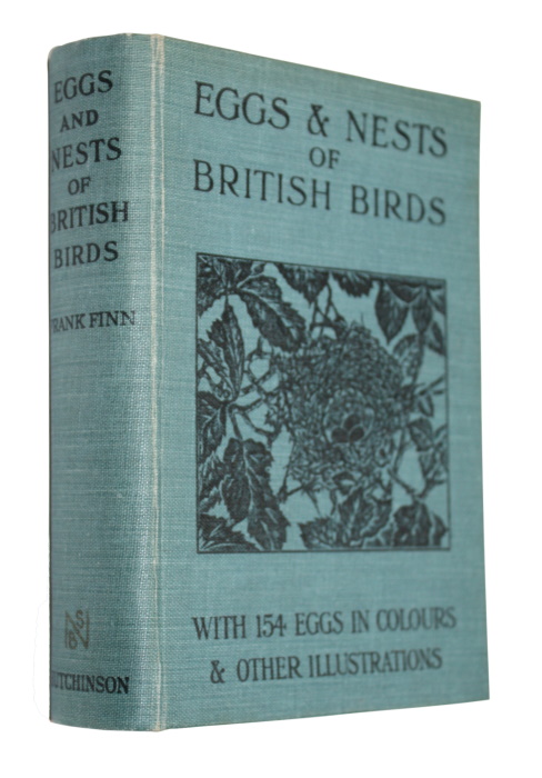 Finn, Frank - Eggs and Nests of British Birds