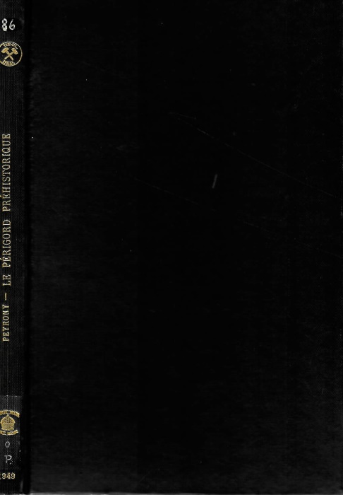 Peyrony, D. - Le Prigord Prhistorique : essai de gographie humaine suivi des listes des stations, gisements, monuments divers connus, avec leur bibliographie