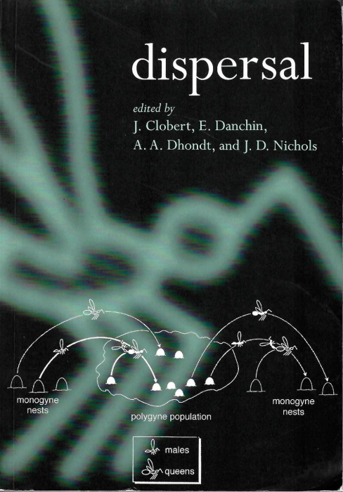 Clobert, J.; Danchin, E.; Dhondt, A.A.; Nichols, J.D. (Eds) - Dispersal
