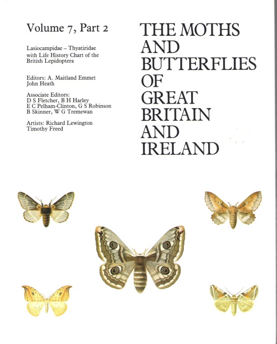 Emmet, A.M.; Heath, J. (Eds) - Moths and Butterflies of Great Britain and Ireland. Vol. 7, pt. 2: Lasiocampidae - Thyatiridae. With Life History Chart of the British Lepidoptera