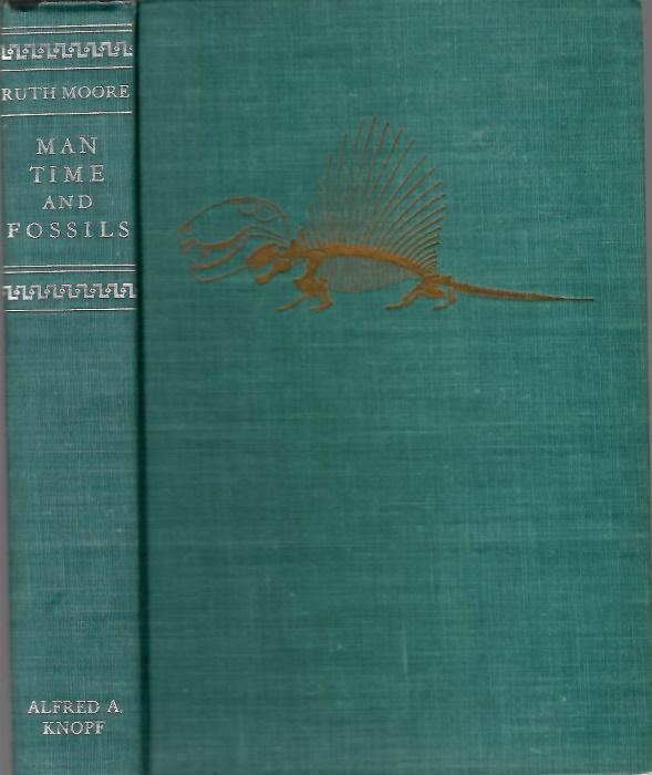 Moore, R. - Man, time and fossils: the story of evolution