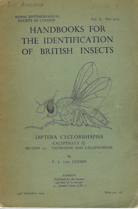 Van Emden, F.I. - Diptera Cyclorrhapha. Calyptrata (I) Section (a). Tachinidae and Calliphoridae (Handbooks for the Identification of British Insects 10/4a)