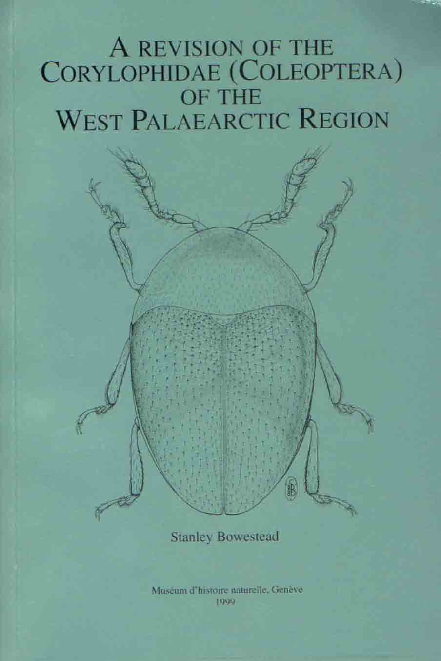 Bowestead, S. - A Revision of the Corylophidae (Coleoptera) of the West Palaearctic Region