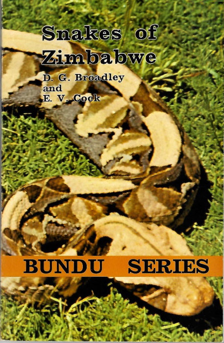 Broadley, D.G.; Cock, E.V. - Snakes of Zimbabwe