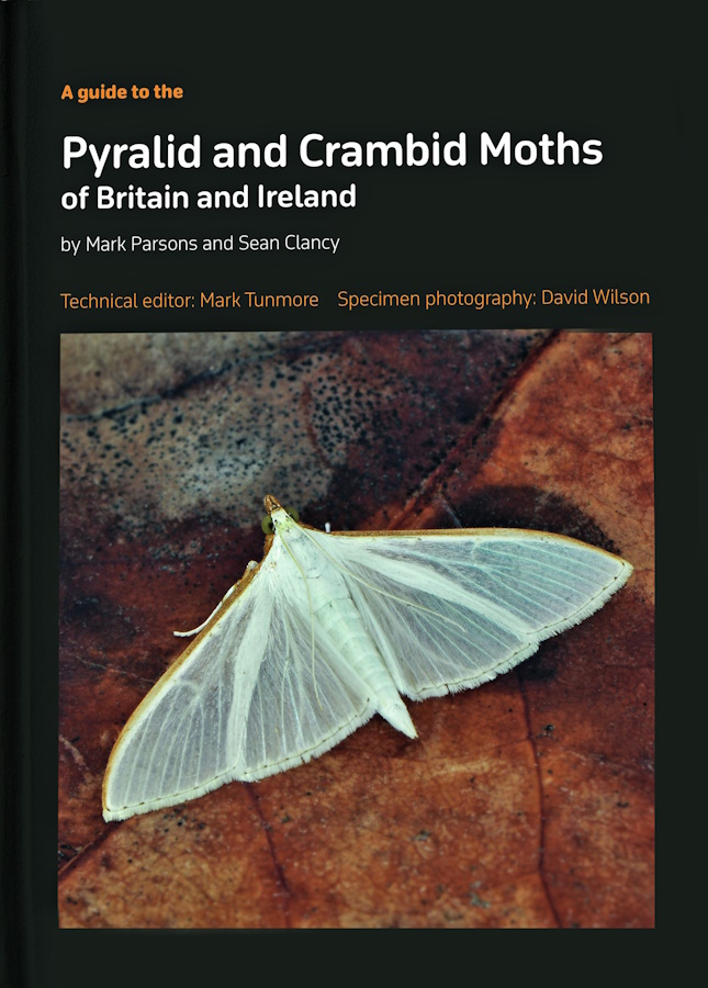 Parsons, M.; Clancy, S. - Guide to the Pyralid and Crambid Moths of Britain and Ireland