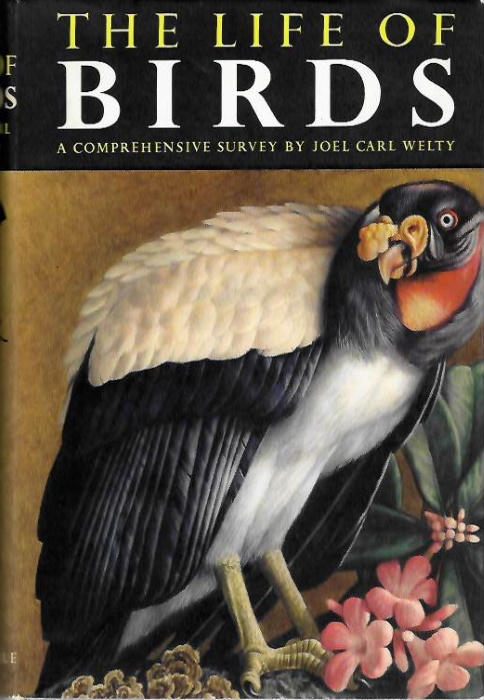 Welty, J.C. - The Life of Birds