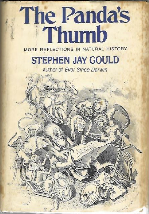 Gould, Stephen Jay - The Pandas Thumb: more Reflections in Natural History