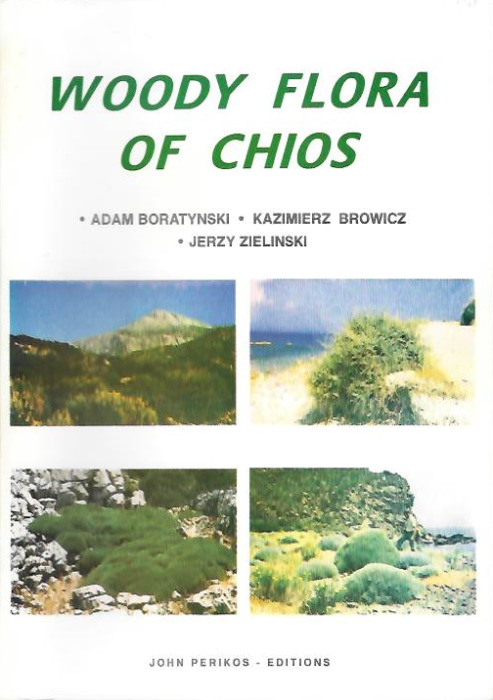Boratynski, A.; Browicz, K.; Zielinski, J. - Woody Flora of Chios