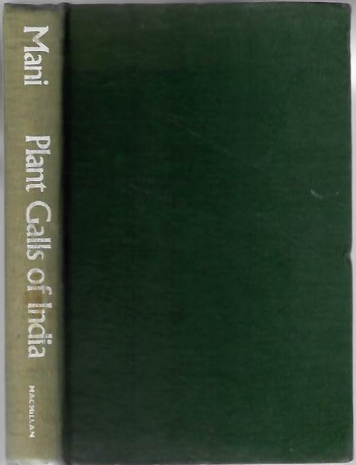Mani, M.S. - Plant Galls of India