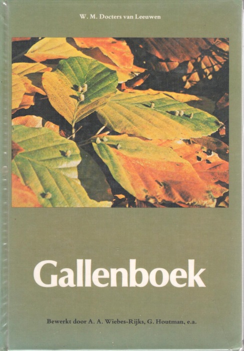 Docters van Leeuwen, W.M. - Gallenboek: Overzicht van door dieren en planten veroorzaakte Nederlandse gallen