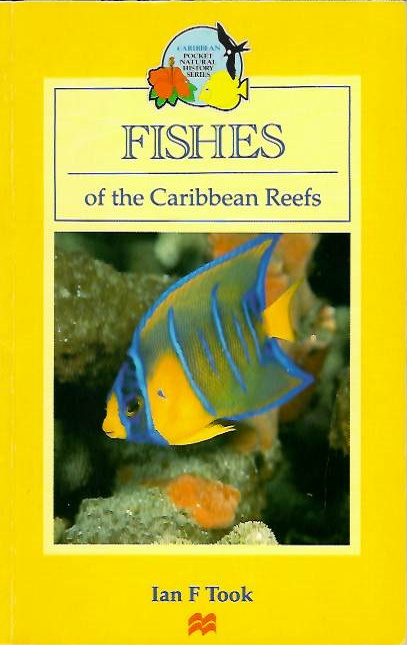 Took, I.F. - Fishes of the Caribbean Reefs