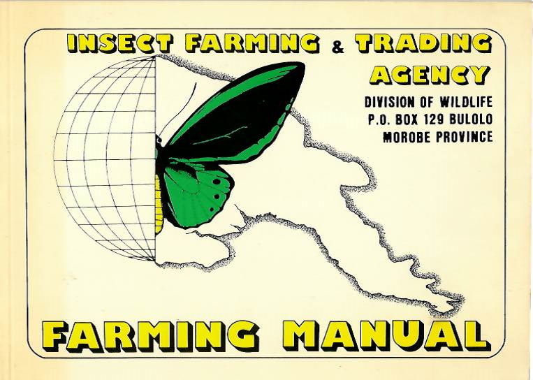 Parsons, M. - Insect Farming and the Trading Agency: Farming Manual