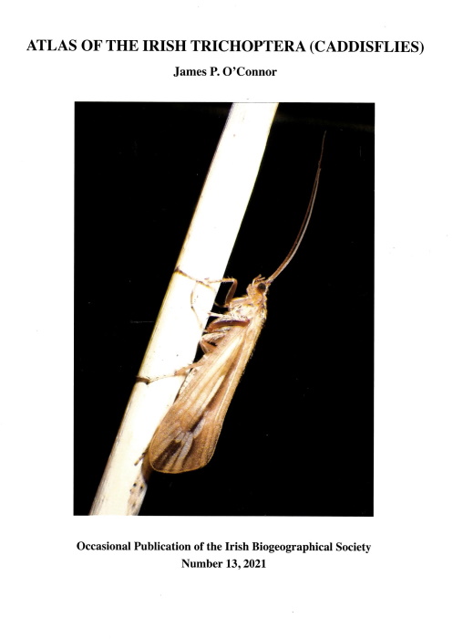 O'Connor, J.P. - Atlas of the Irish Trichoptera (Caddisflies)