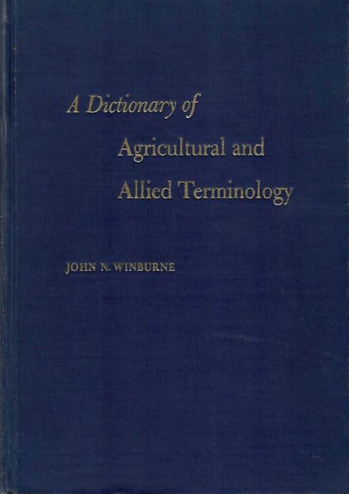 Winburne, J.N.(Ed.) - A Dictionary of Agricultural and Allied Terminology