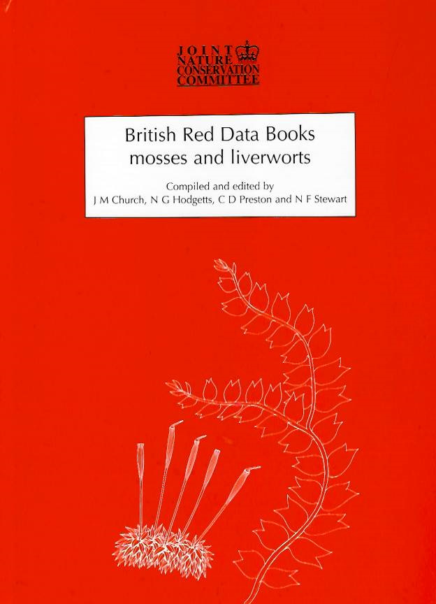 Church, J.M.; Hodgetts, N.G.; Preston, C.D.; Stewart, N.F. - British Red Data Books: Mosses and Liverworts