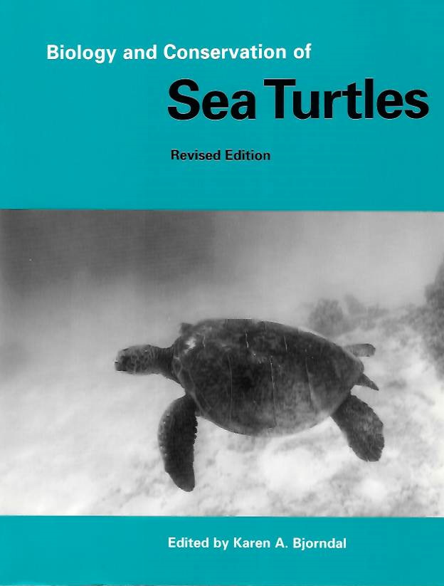Bjorndal, K.A. (Ed.) - Biology and Conservation of Sea Turtles