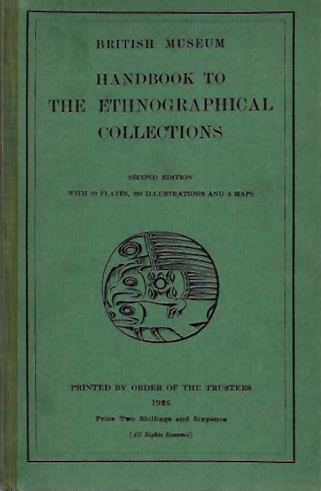 Joyce, T.A.; Braunholtz, H.J. - Handbook to the Ethnographical Collections