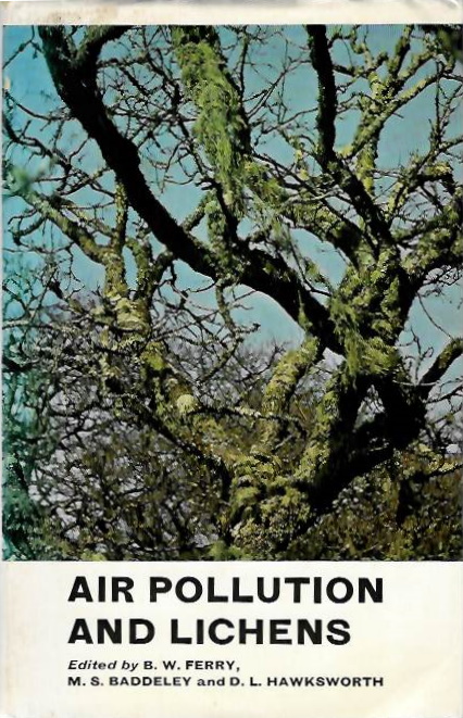 Ferry, B.W.; Baddeley, M.S.; Hawksworth, D.L. (Eds) - Air Pollution and Lichens