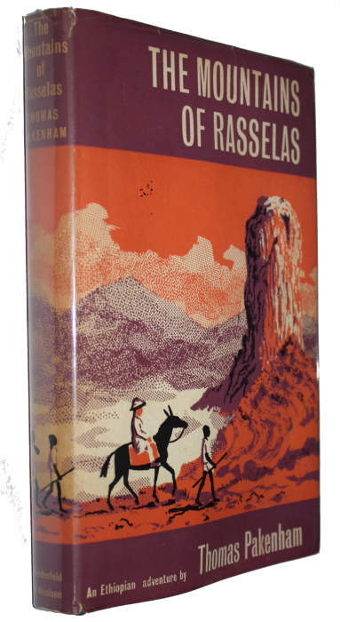 Pakenham, T. - The Mountains of Rasselas: An Ethiopian Adventure
