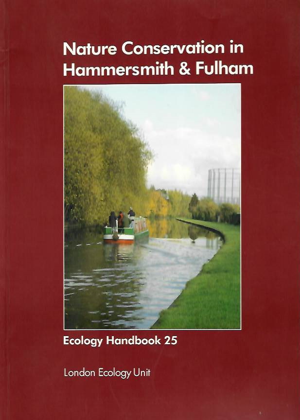 Archer, J.; Keech, D. - Nature Conservation in Hammersmith & Fulham