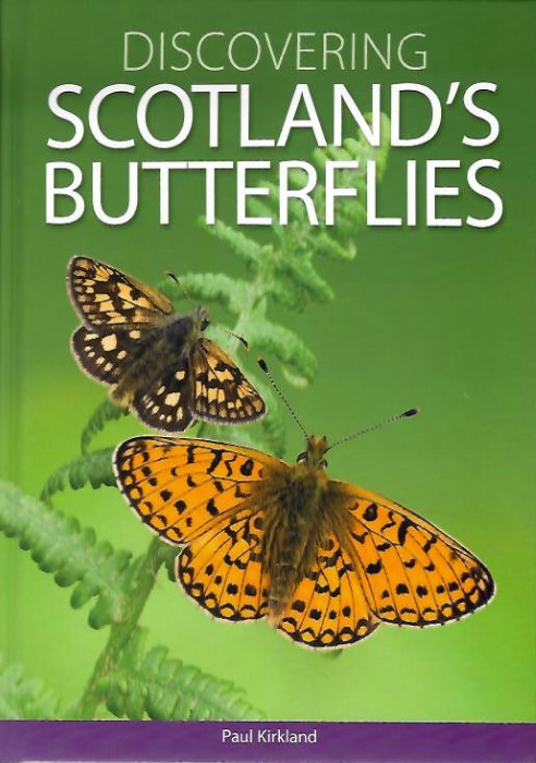 Kirkland, P. - Discovering Scotland's Butterflies