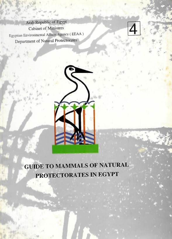 Wassif, K. - Guide to Mammals of Natural Protectorates in Egypt