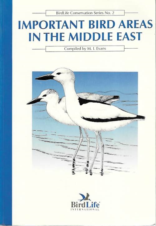 Evans, M.I. (Ed.) - Important Bird Areas in the Middle East
