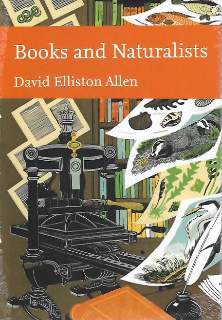 Allen, D. - Books and Naturalists (New Naturalist 112)