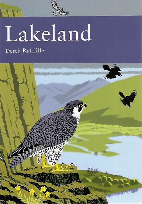 Ratcliffe, D. - Lakeland (New Naturalist 92)