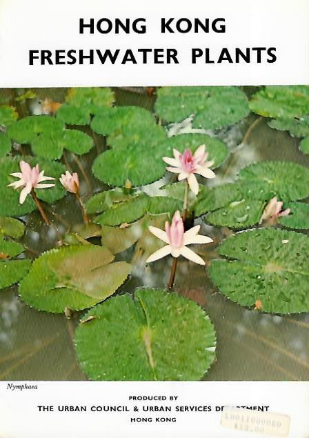 Hodgkiss, I.J. - Hong Kong Freshwater Plants
