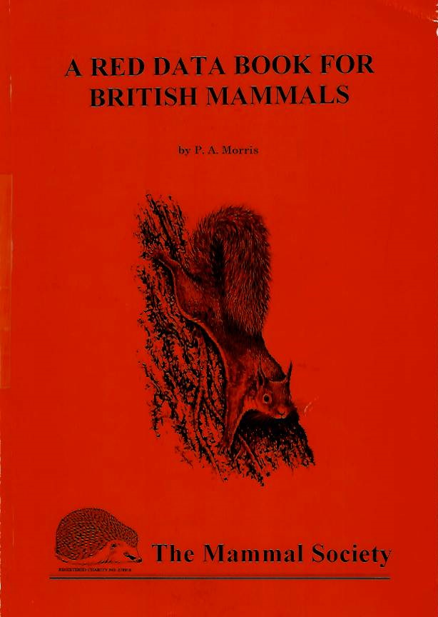 Morris, P.A. - A Red Data Book for British Mammals