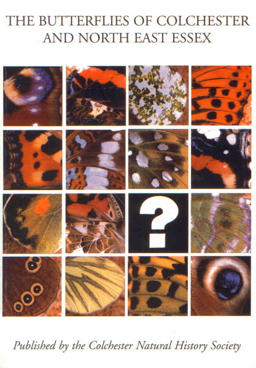 Benton, T.; Firmin, J. - The Butterflies of Colchester and North East Essex: A History, Natural History and Guide